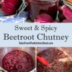 Chutney being spooned out of a jar with more jars in the background and freshly cut beetroot. A pan of preserves being stirred and then poured into jars.